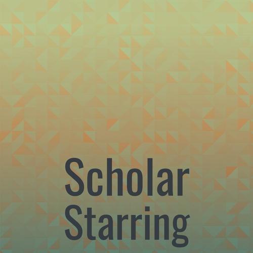 Scholar Starring