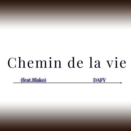 Chemin de la vie (feat. Blako)