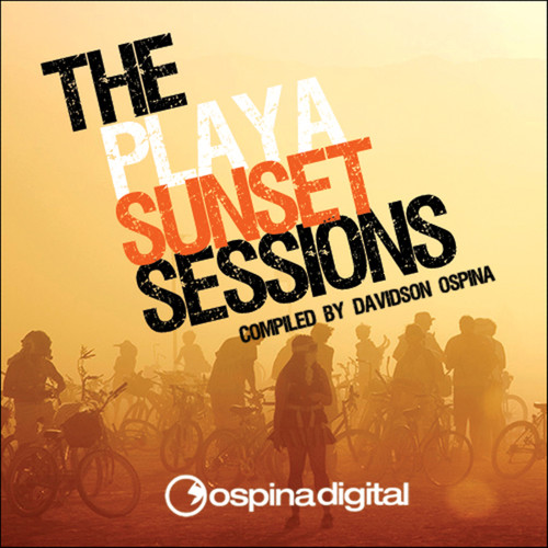 The Playa Sunset Sessions (Compiled By Davidson Ospina)