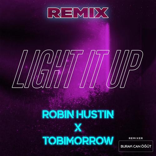 Light It Up (feat. Robin Hustin) [BCO Remix]