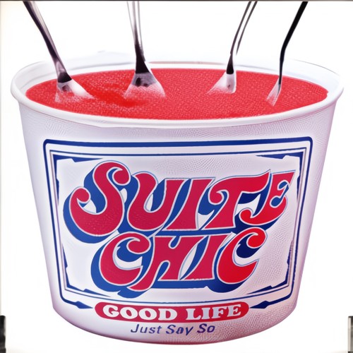 GOOD LIFE/Just Say So