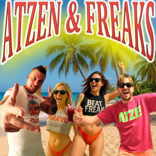 Atzen und Freaks (feat. Marvo) [Explicit]