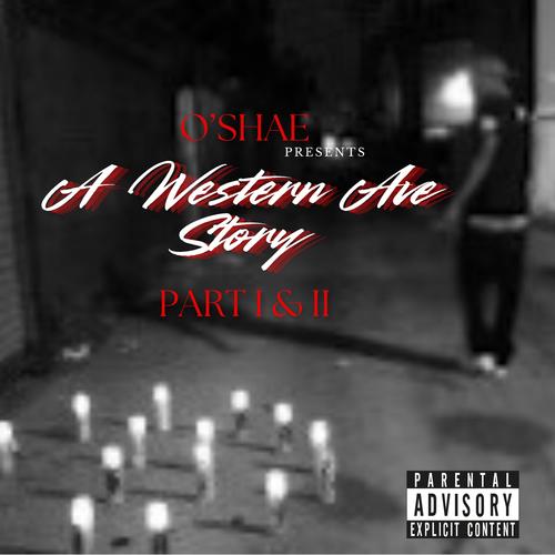 A Western Ave Story (Explicit)