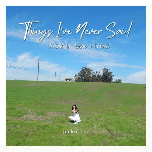 Things I've Never Said