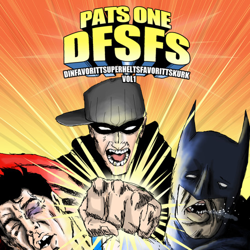 DFSFS Vol. 1 (Dinfavorittsuperheltsfavorittskurk) (Online) [Explicit]