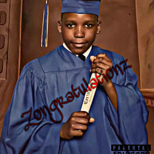ZONGRATULATIONZ (Explicit)