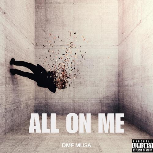 All On Me (Explicit)