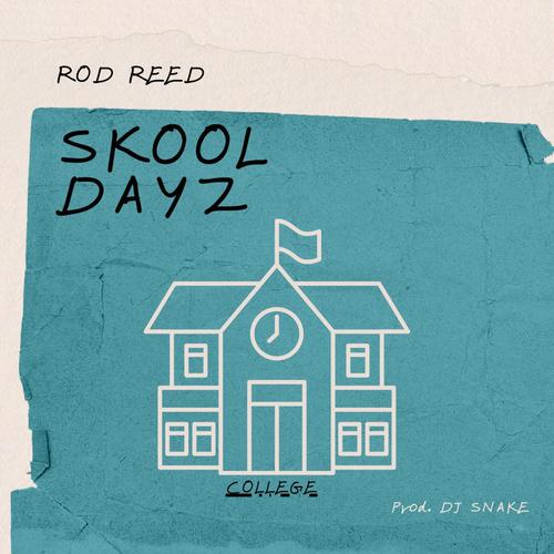 SKOOL DAYZ (Explicit)