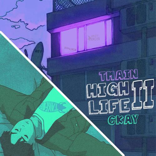 High Life II (feat. Ckay) [Explicit]