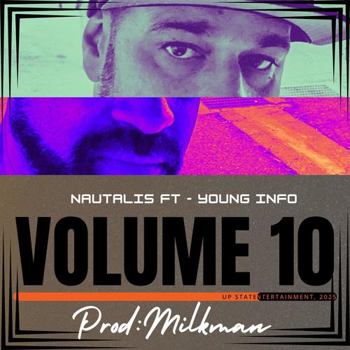 Volume 10 (feat. Young Info) [Explicit]