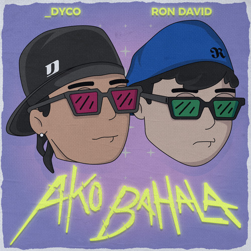 Ako Bahala (Explicit)