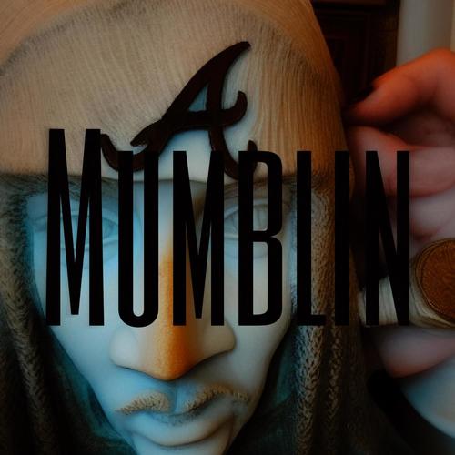 Mumblin' (Explicit)