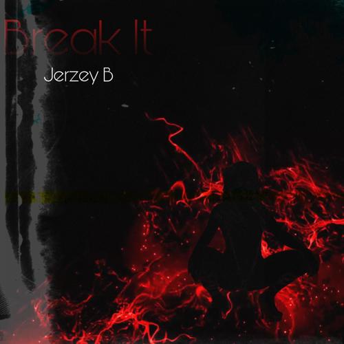 Break It (Explicit)