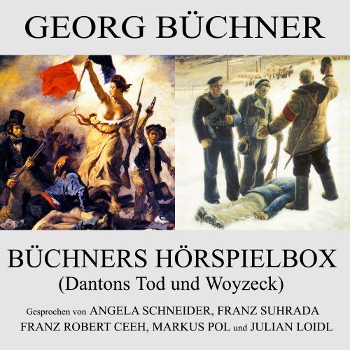 Büchners Hörspielbox (Dantons Tod und Woyzeck)