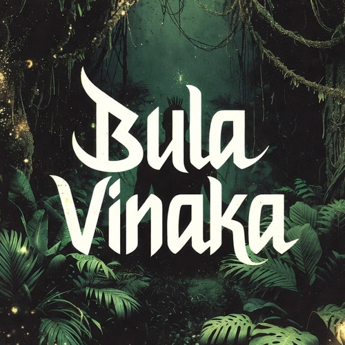 Bula Vinaka