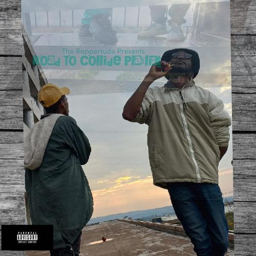 Road To Collide Playlist (Explicit)