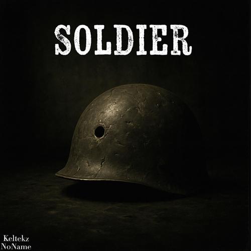Soldier (feat. N0Name) [Explicit]