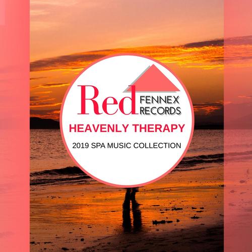 Heavenly Therapy - 2019 Spa Music Collection