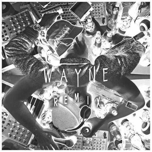 WAYNE RMX (feat. PkStomp)