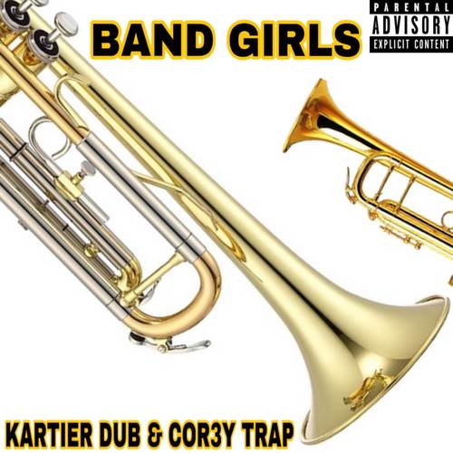 Band Girls (Explicit)