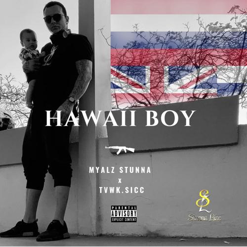 Hawaii Boy (feat. Tvwk.Sicc) (Explicit)