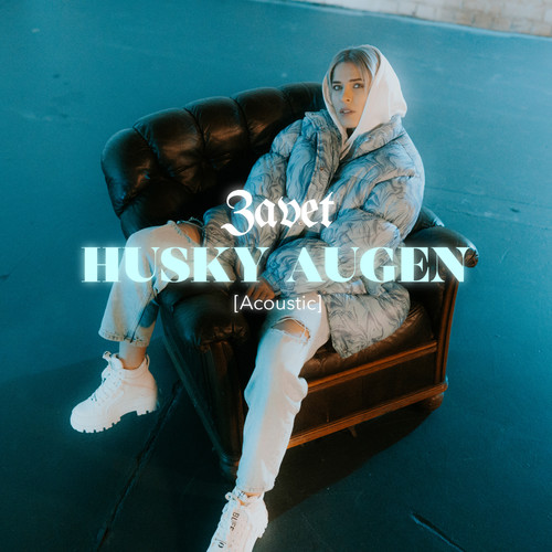 Husky Augen (Acoustic)