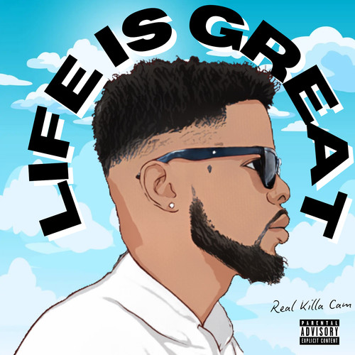 Life Is Great (Explicit)