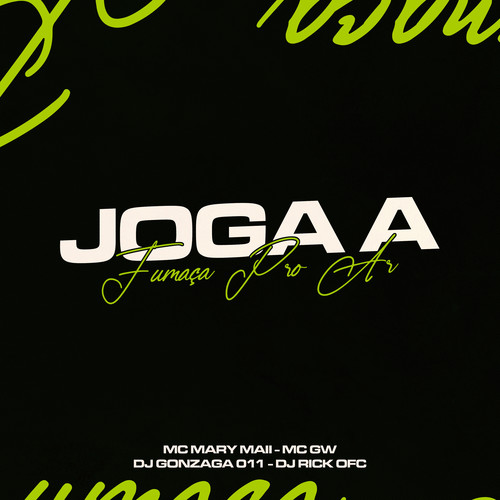 JOGA A FUMAÇA PRO AR