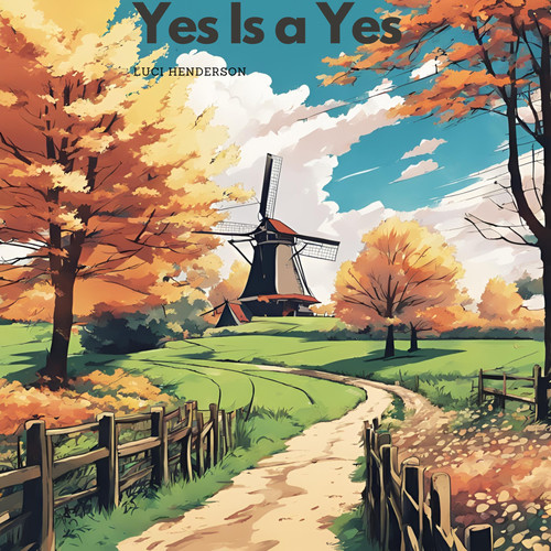 Yes Is a Yes