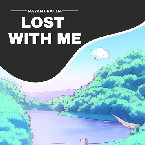 Lost With Me