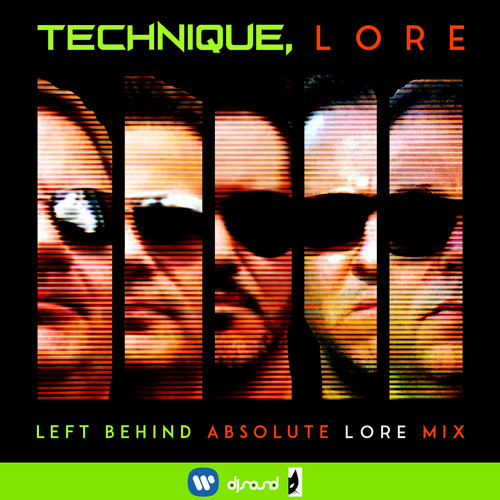 Left Behind (Absolute LORE Mix)