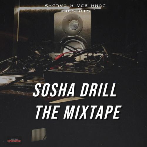 Sosha Drill (Explicit)