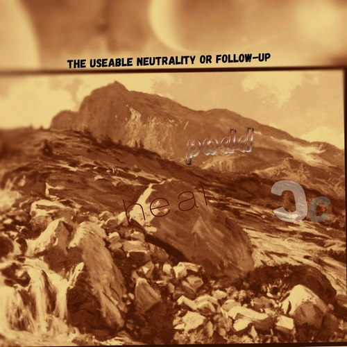 The Useable Neutrality or Follow-up