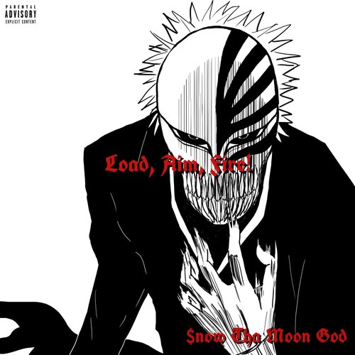 Load, Aim, Fire! (Explicit)