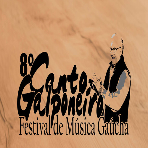 8º Canto Galponeiro - Festival de Música Gaúcha