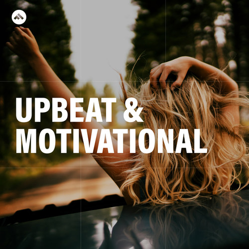 Upbeat and Motivational