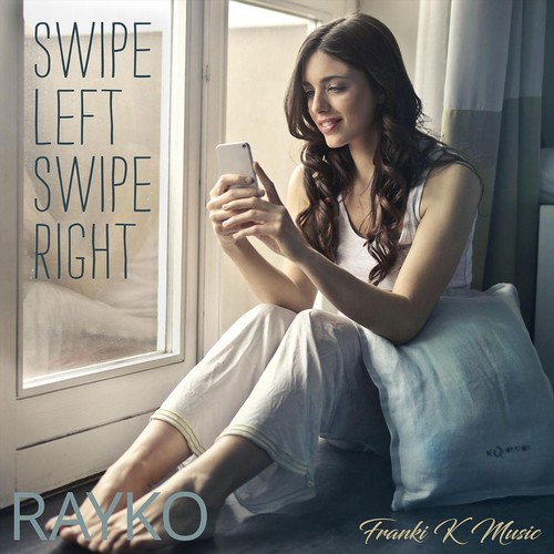 Swipe Left Swipe Right (feat. Rayko)