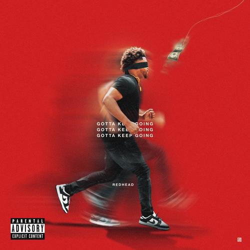 Gotta Keep Going (Explicit)