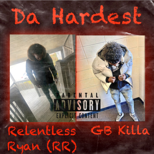 Da Hardest (Explicit)