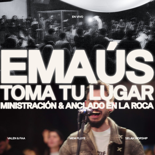 Emaús + Toma tu lugar (En Vivo)
