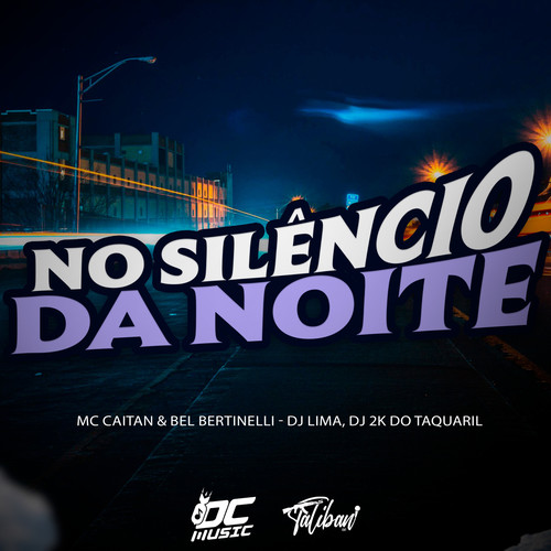 No Silêncio da Noite (Explicit)