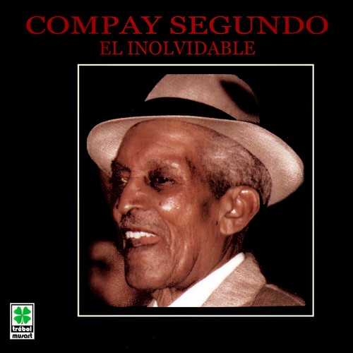 Compay Segundo - El Inolvidable