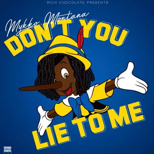 Don't You Lie To Me (Explicit)
