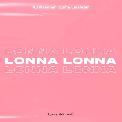 Lonna Lonna (Remix)