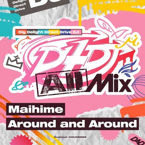 Maihime / Around and Around