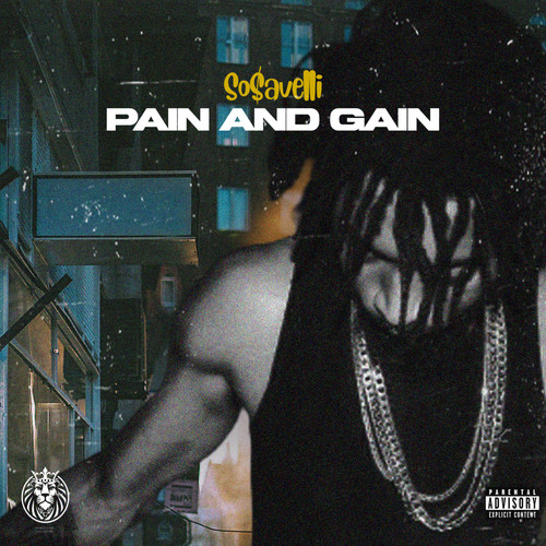 Pain And Gain (Explicit)