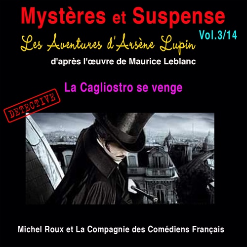 Les aventures d'Arsène Lupin: La Cagliostro se venge (Mystères et suspense)