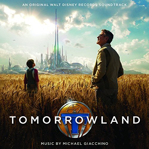 Tomorrowland (Original Motion Picture Soundtrack)