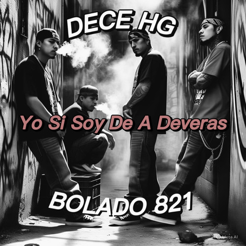 Yo Si Soy de a Deveras (Explicit)