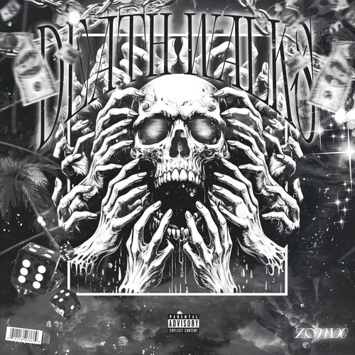 DEATH WALKS (Explicit)